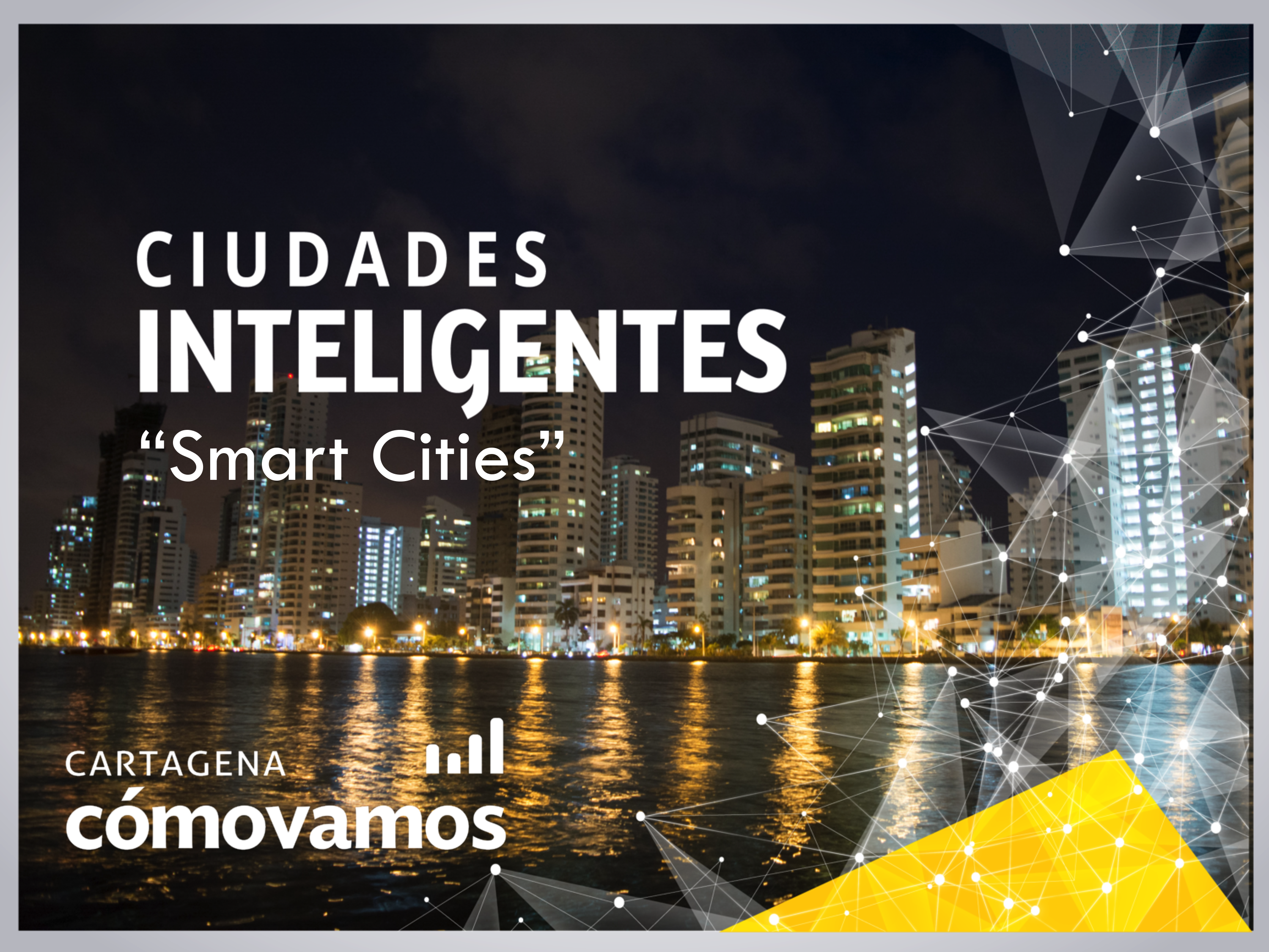 Ponencia Ciudades Inteligentes – Congreso Mundial de Administración de Empresas