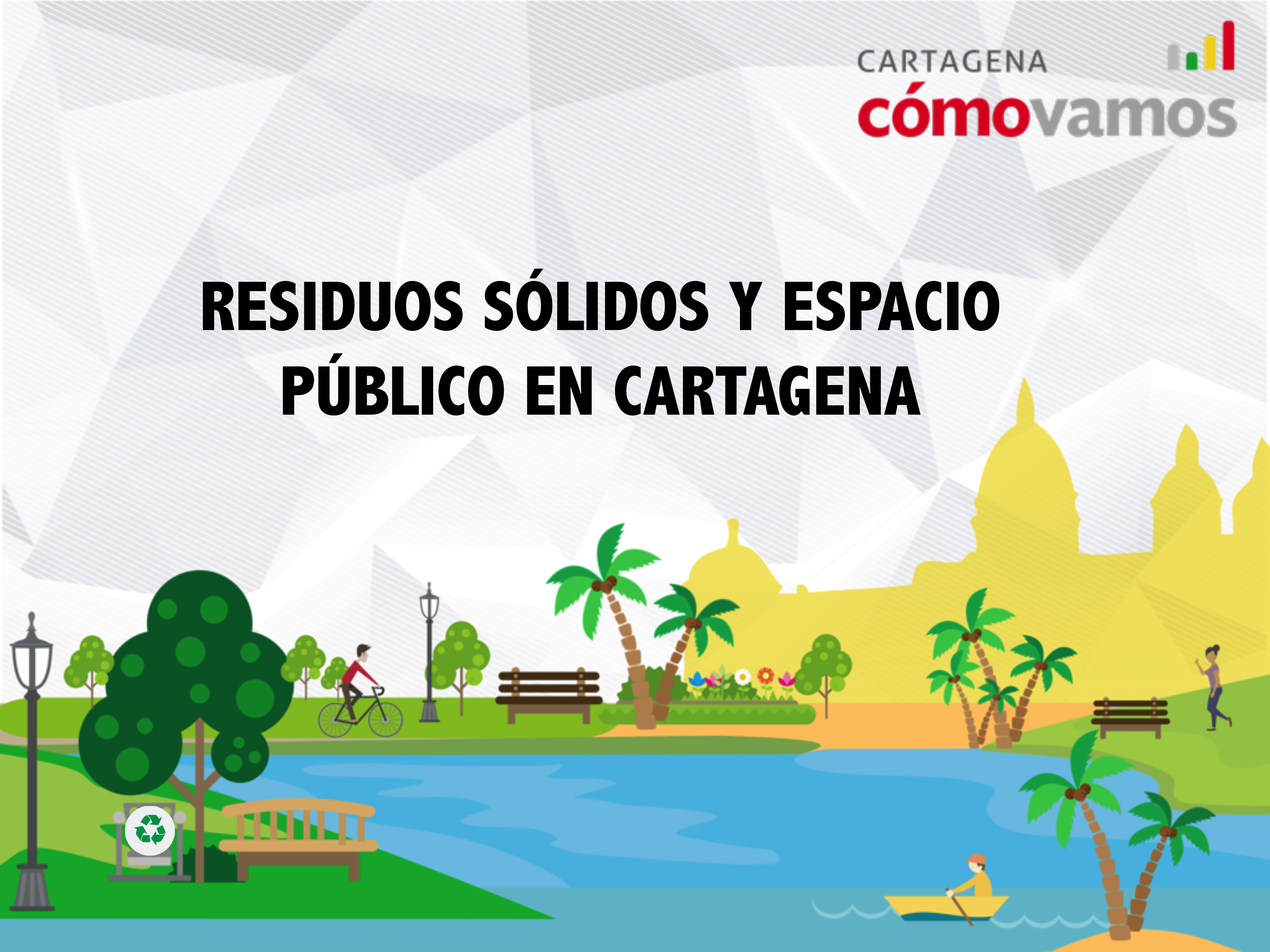 Residuos sólidos y espacio público en Cartagena