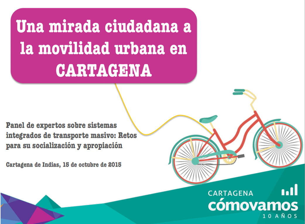 Movilidad en Cartagena, percepción ciudadana e indicadores