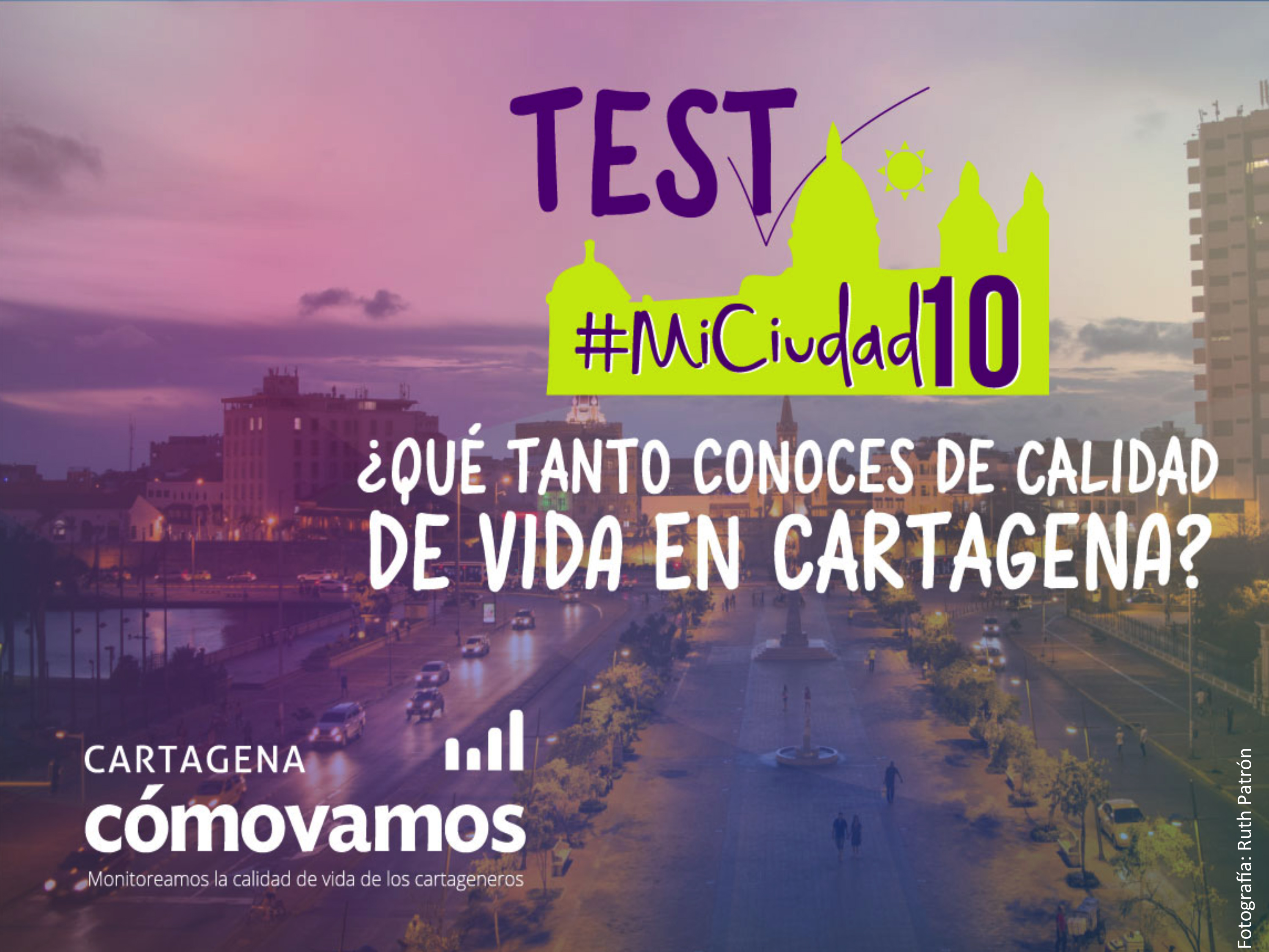 Test Mi Ciudad 10. ¿Qué tanto conoce de calidad de vida en Cartagena?