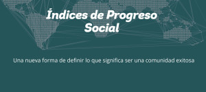 Resultados del Índice de Progreso Social 2016