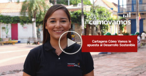 Cartagena Cómo Vamos le apuesta al Desarrollo Sostenible