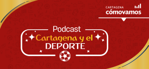 Podcast: Cartagena y el deporte