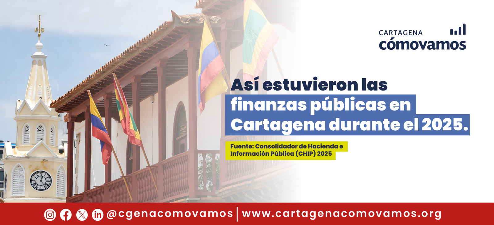 Así estuvieron als finanzas públicas en Cartegena durante el 2025